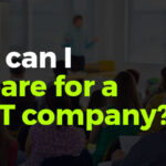 How can i prepare for a Top IT Company?