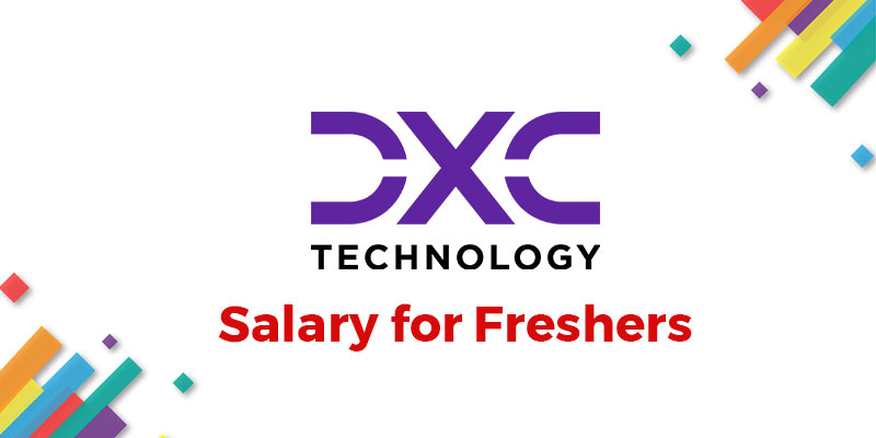 DXC Salary for Freshers