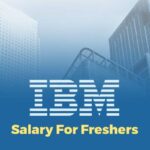 IBM Salary for Freshers