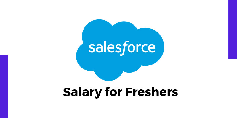 Salesforce Salary For Freshers
