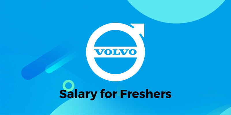 Volvo Salary For Freshers
