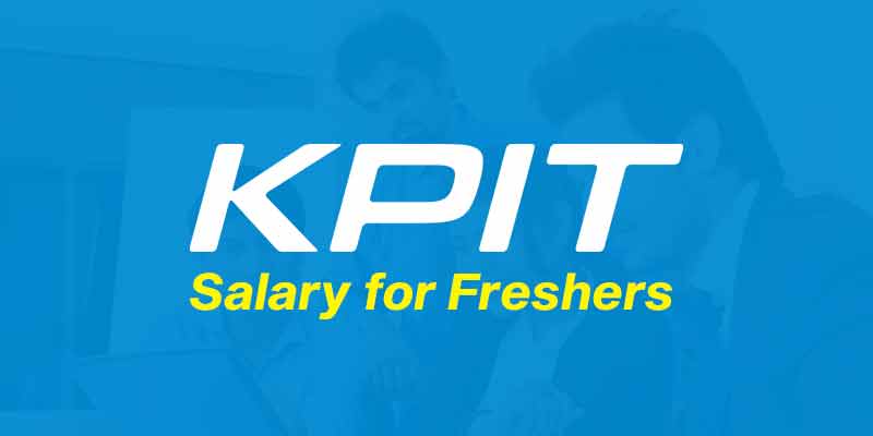 KPIT Salary for Freshers
